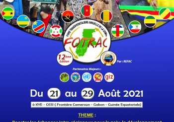 FOTRAC 2021 : Foire Transfrontalière Annuelle D’Afrique Centrale